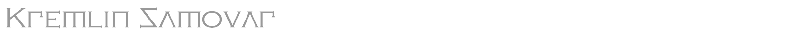 Kremlin Samovar font preview